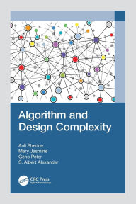 Title: Algorithm and Design Complexity, Author: Anli Sherine