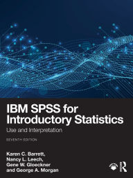 Title: IBM SPSS for Introductory Statistics: Use and Interpretation, Author: Karen C. Barrett
