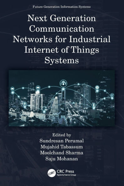 Next Generation Communication Networks for Industrial Internet of Things Systems