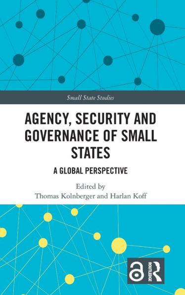 Agency, Security and Governance of Small States: A Global Perspective