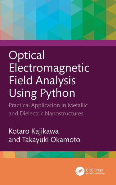 Optical Electromagnetic Field Analysis Using Python: Practical Application in Metallic and Dielectric Nanostructures