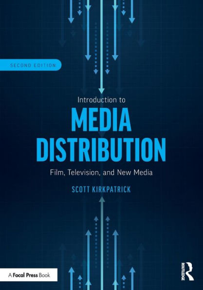 Introduction to Media Distribution: Film, Television, and New