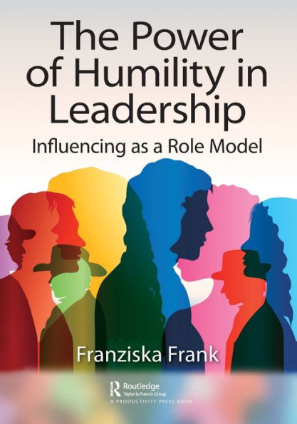 The Power of Humility Leadership: Influencing as a Role Model