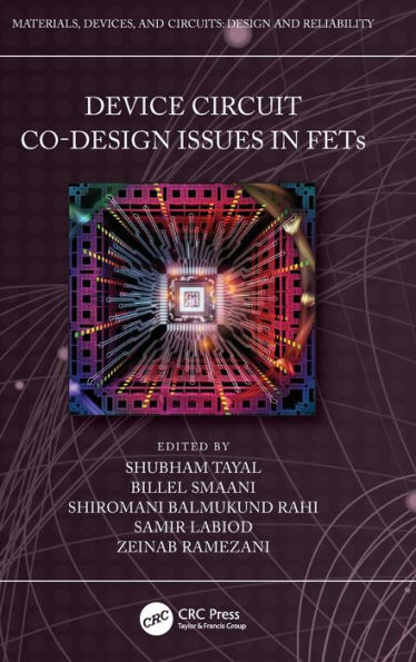 Device Circuit Co-Design Issues FETs