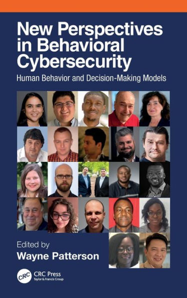 New Perspectives Behavioral Cybersecurity: Human Behavior and Decision-Making Models