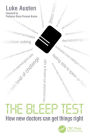 The Bleep Test: How New Doctors Can Get Things Right