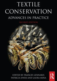 Title: Textile Conservation: Advances in Practice, Author: Frances Lennard