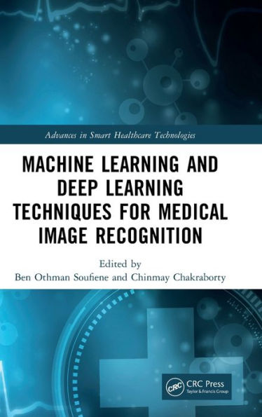 Machine Learning and Deep Learning Techniques for Medical Image Recognition