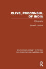 Clive, Proconsul of India: A Biography