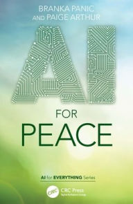 Title: AI for Peace, Author: Branka Panic