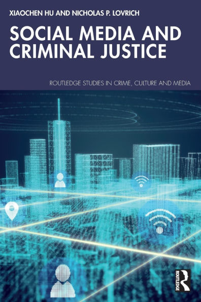 Social Media and Criminal Justice