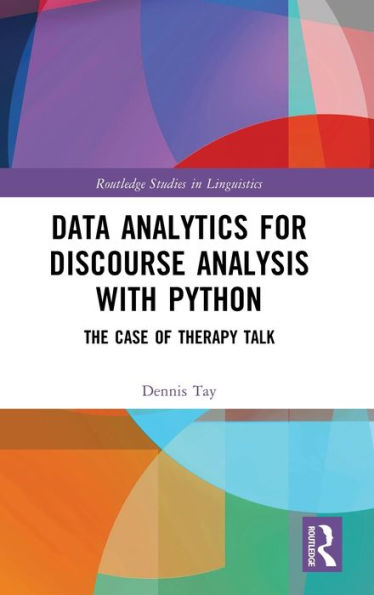 Data Analytics for Discourse Analysis with Python: The Case of Therapy Talk