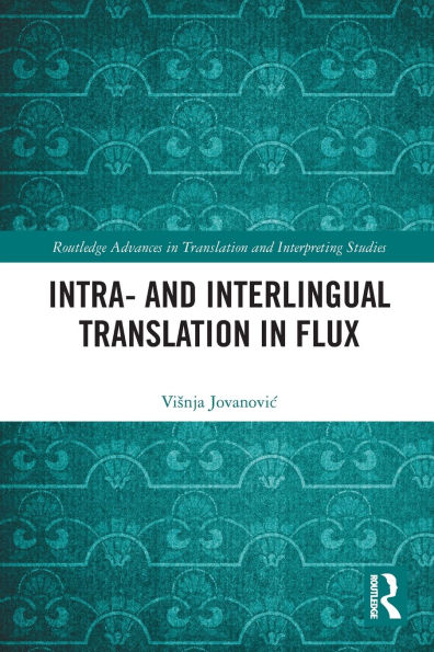 Intra- and Interlingual Translation Flux