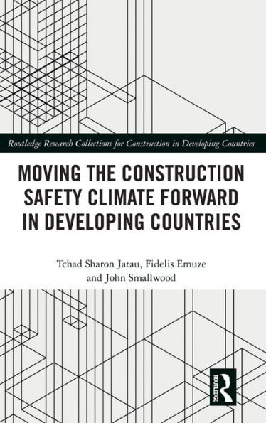 Moving the Construction Safety Climate Forward Developing Countries