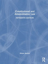 Title: Constitutional and Administrative Law, Author: Hilaire Barnett