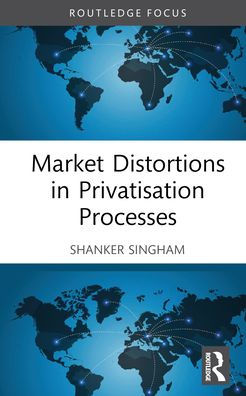 Market Distortions Privatisation Processes