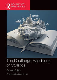 Title: The Routledge Handbook of Stylistics, Author: Michael Burke