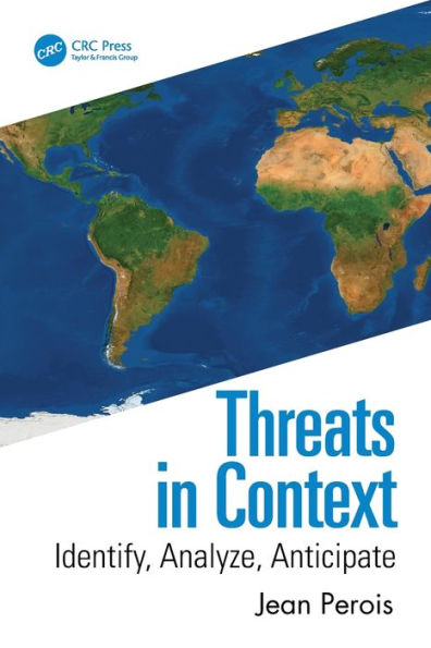 Threats Context: Identify, Analyze, Anticipate