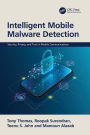 Intelligent Mobile Malware Detection