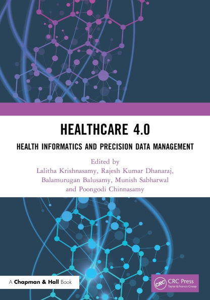 Healthcare 4.0: Health Informatics and Precision Data Management