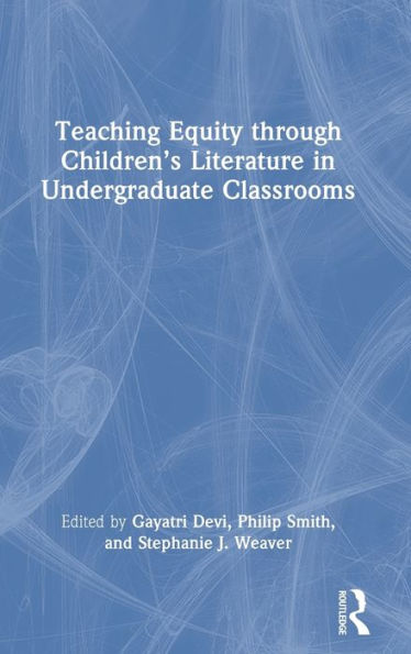 Teaching Equity through Children's Literature Undergraduate Classrooms