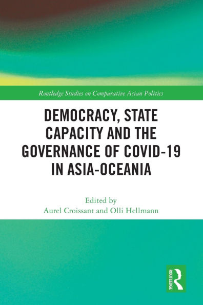 Democracy, State Capacity and the Governance of COVID-19 Asia-Oceania