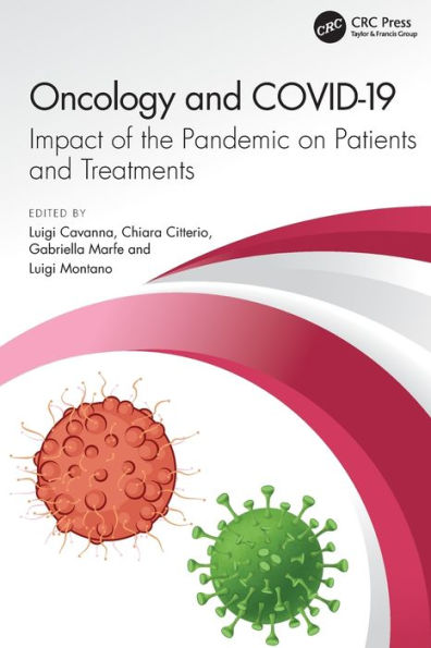 Oncology and COVID 19: Impact of the Pandemic on Patients Treatments