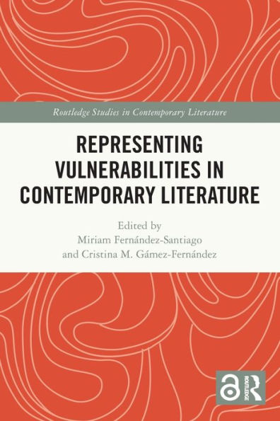 Representing Vulnerabilities Contemporary Literature