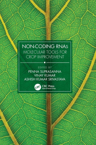 Non-Coding RNAs: Molecular Tools for Crop Improvement