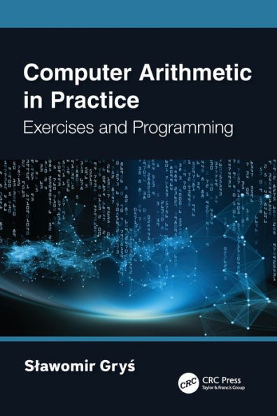 Computer Arithmetic Practice: Exercises and Programming