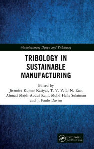 Title: Tribology in Sustainable Manufacturing, Author: Jitendra Kumar Katiyar
