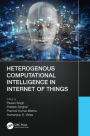 Heterogenous Computational Intelligence in Internet of Things