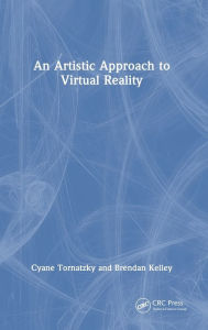 Title: An Artistic Approach to Virtual Reality, Author: Cyane Tornatzky