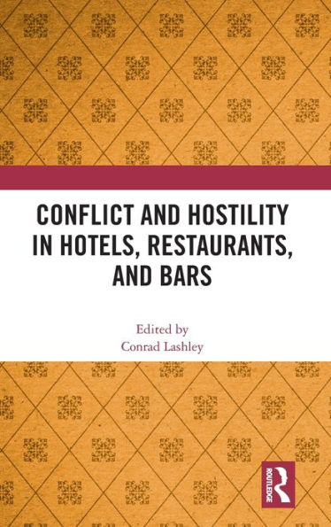 Conflict and Hostility Hotels, Restaurants, Bars