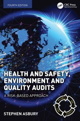 Health and Safety, Environment Quality Audits: A Risk-based Approach