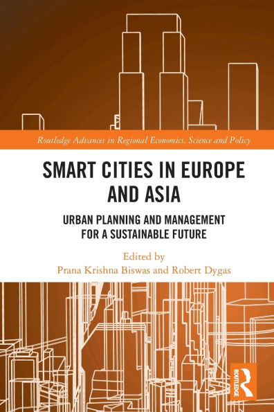 Smart Cities Europe and Asia: Urban Planning Management for a Sustainable Future