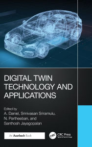 Title: Digital Twin Technology and Applications, Author: A. Daniel