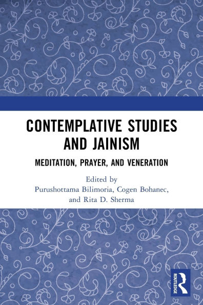 Contemplative Studies & Jainism: Meditation, Prayer, and Veneration