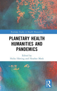 Full book download pdf Planetary Health Humanities and Pandemics