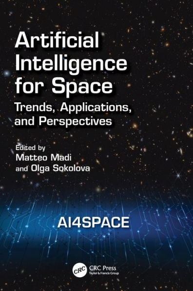 Artificial Intelligence for Space: AI4SPACE: Trends, Applications, and Perspectives