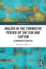 Walaya in the Formative Period of Shi'ism and Sufism: A Comparative Analysis