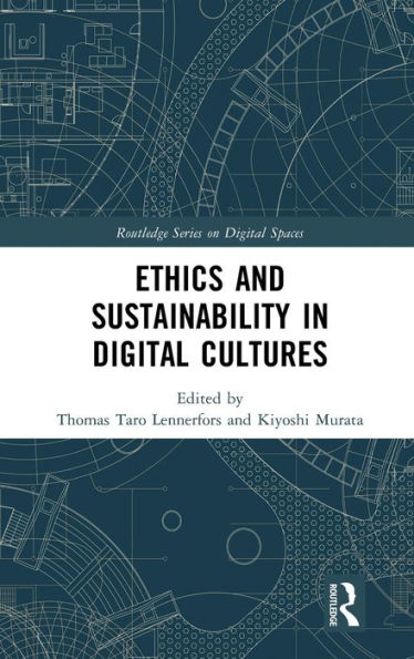 Ethics and Sustainability Digital Cultures