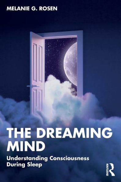 The Dreaming Mind: Understanding Consciousness During Sleep