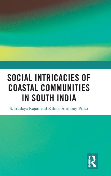 Social Intricacies of Coastal Communities South India