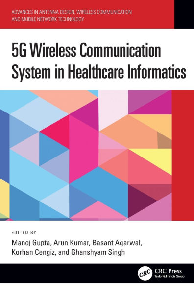 5G Wireless Communication System Healthcare Informatics