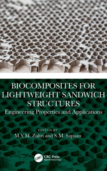 Biocomposites for Lightweight Sandwich Structures: Engineering Properties and Applications