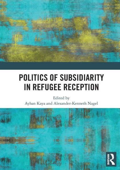 Politics of Subsidiarity Refugee Reception