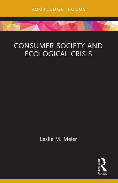 Consumer Society and Ecological Crisis