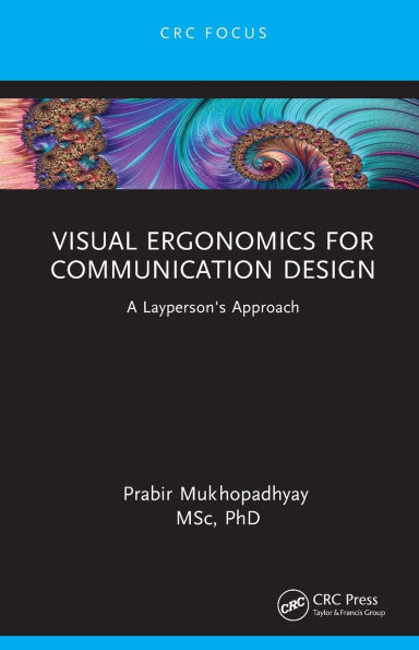 Visual Ergonomics for Communication Design: A Layperson's Approach
