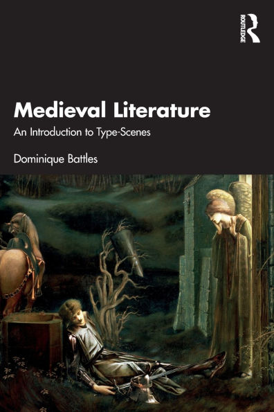 Medieval Literature: An Introduction to Type-Scenes